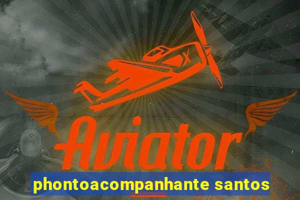 phontoacompanhante santos